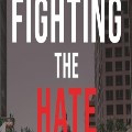 Paul Luckraft reviews ‘Fighting the Hate’ by Melanie Phillips (2026)